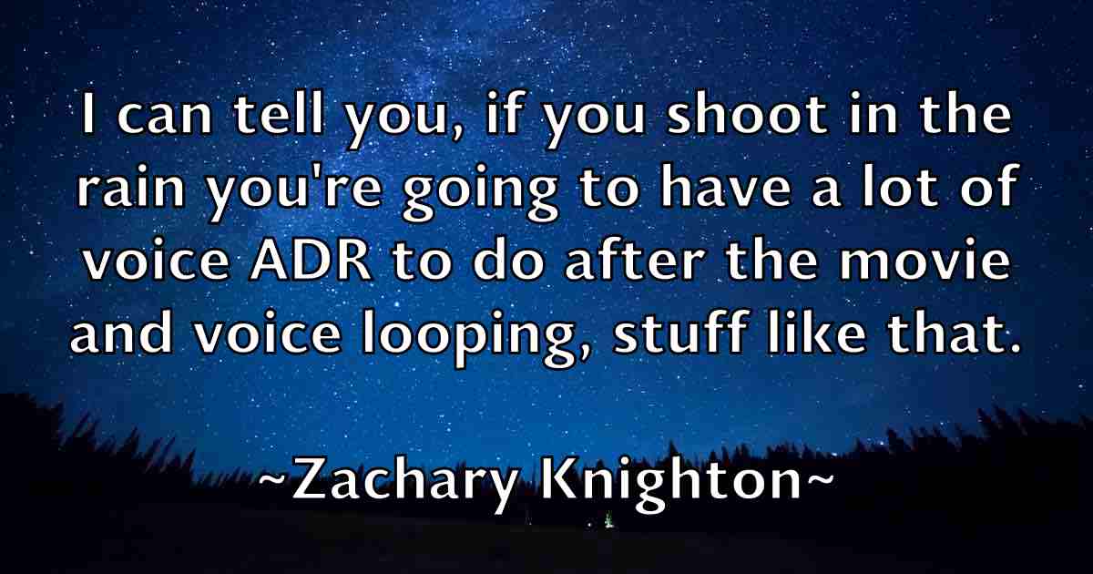 /images/quoteimage/zachary-knighton-fb-852789.jpg