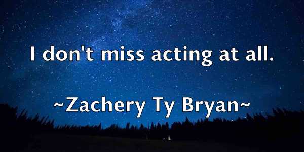 /images/quoteimage/zachery-ty-bryan-852883.jpg