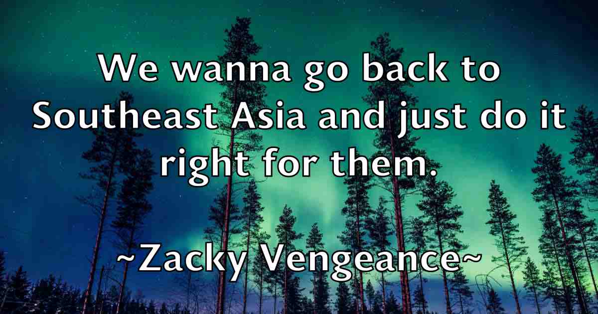 /images/quoteimage/zacky-vengeance-fb-853032.jpg