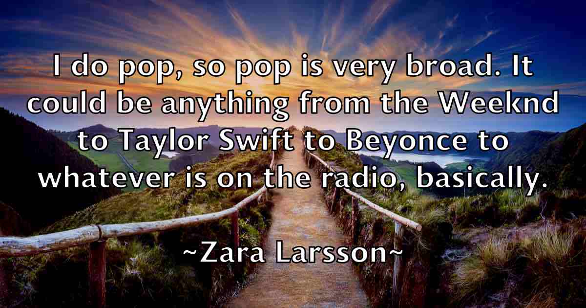 /images/quoteimage/zara-larsson-fb-853605.jpg