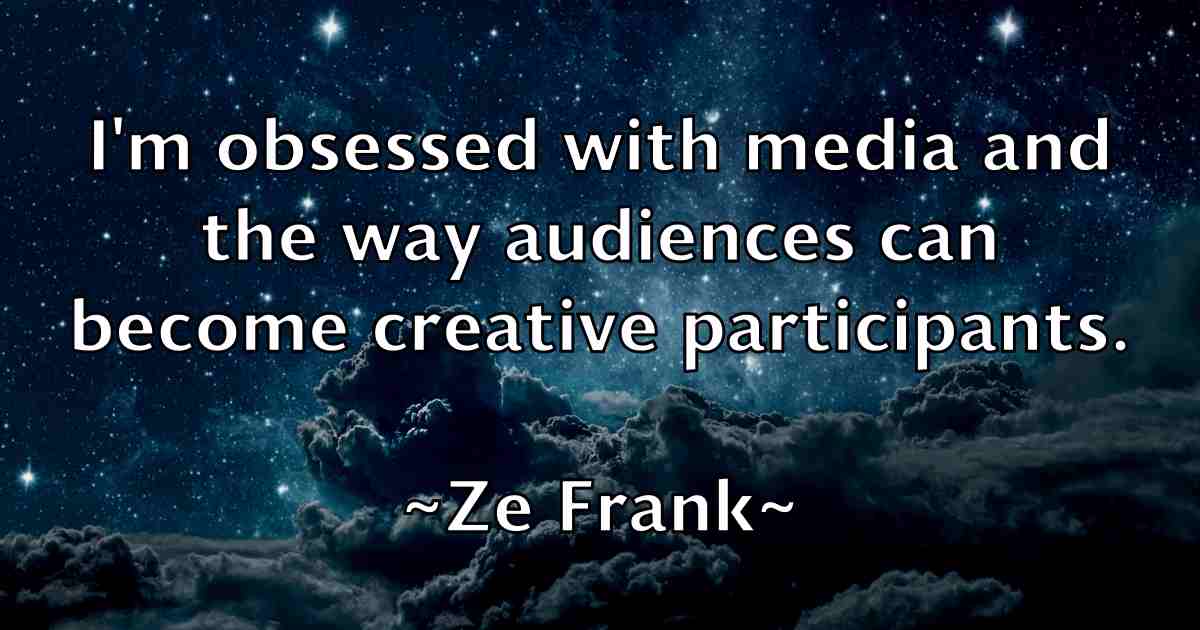 /images/quoteimage/ze-frank-fb-854063.jpg