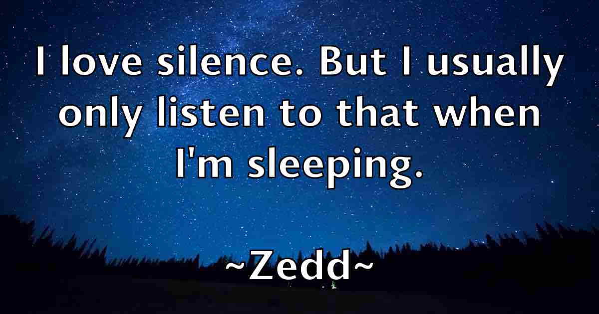 /images/quoteimage/zedd-zedd-fb-854127.jpg