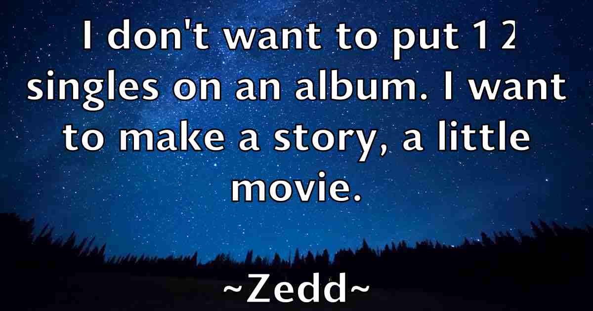 /images/quoteimage/zedd-zedd-fb-854129.jpg