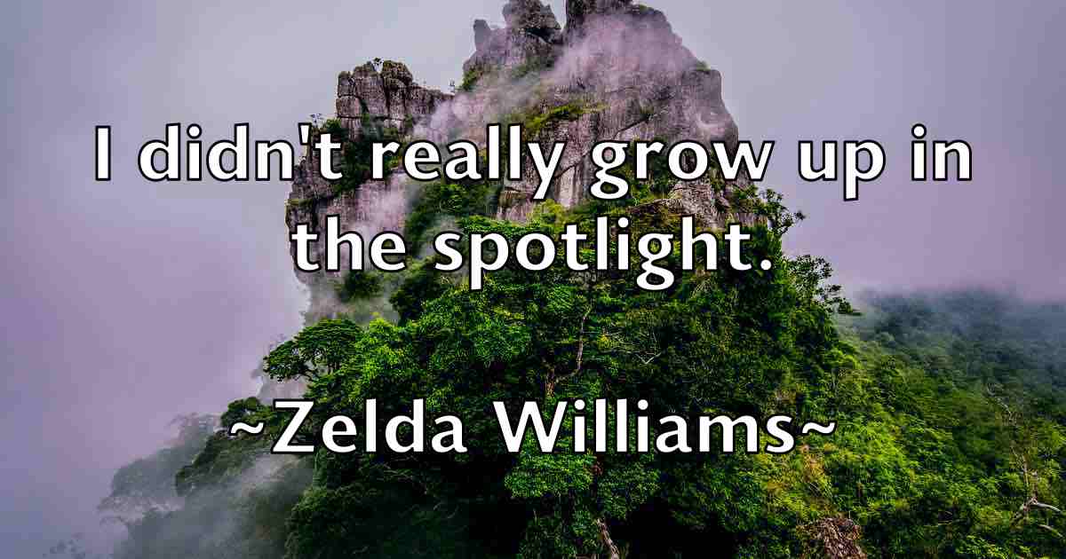 /images/quoteimage/zelda-williams-fb-854157.jpg