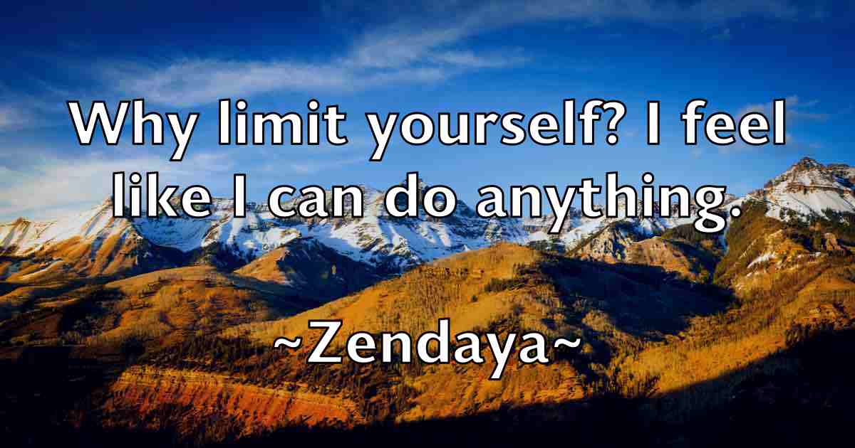 /images/quoteimage/zendaya-zendaya-fb-854273.jpg