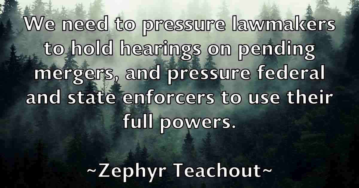 /images/quoteimage/zephyr-teachout-fb-854365.jpg