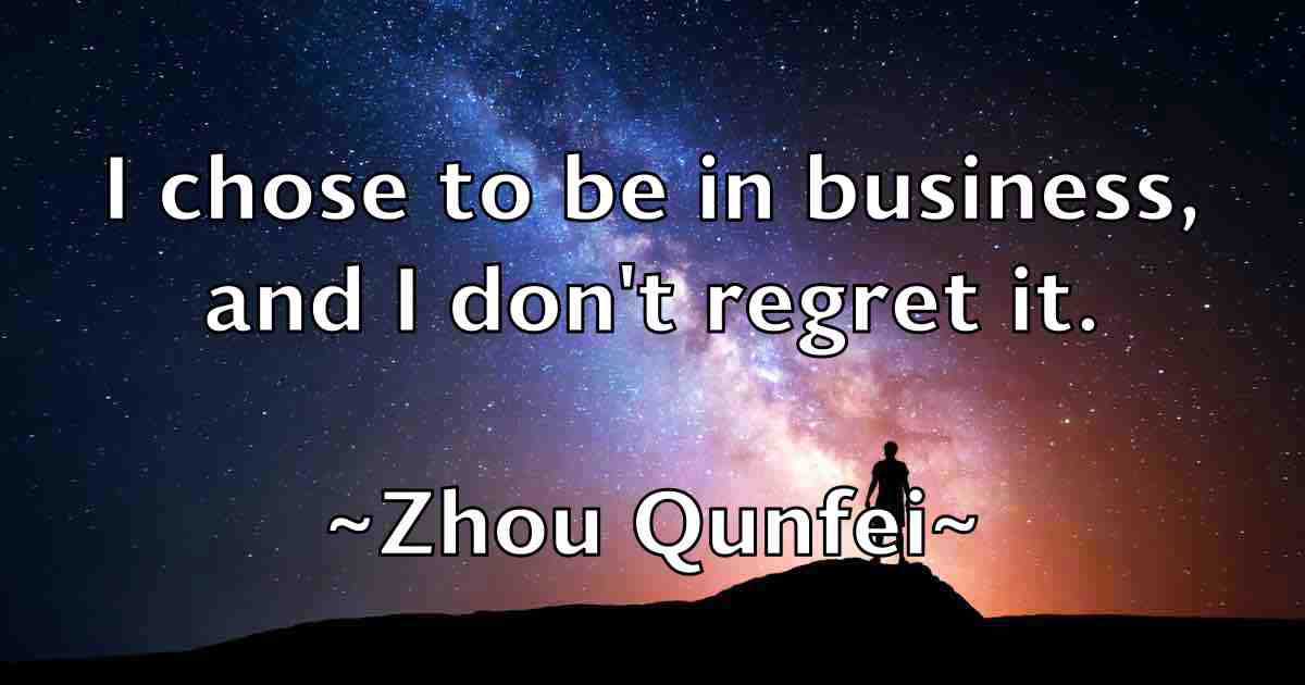 /images/quoteimage/zhou-qunfei-fb-854581.jpg