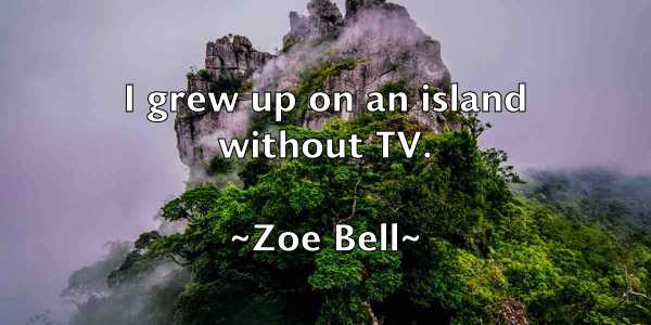 /images/quoteimage/zoe-bell-855098.jpg