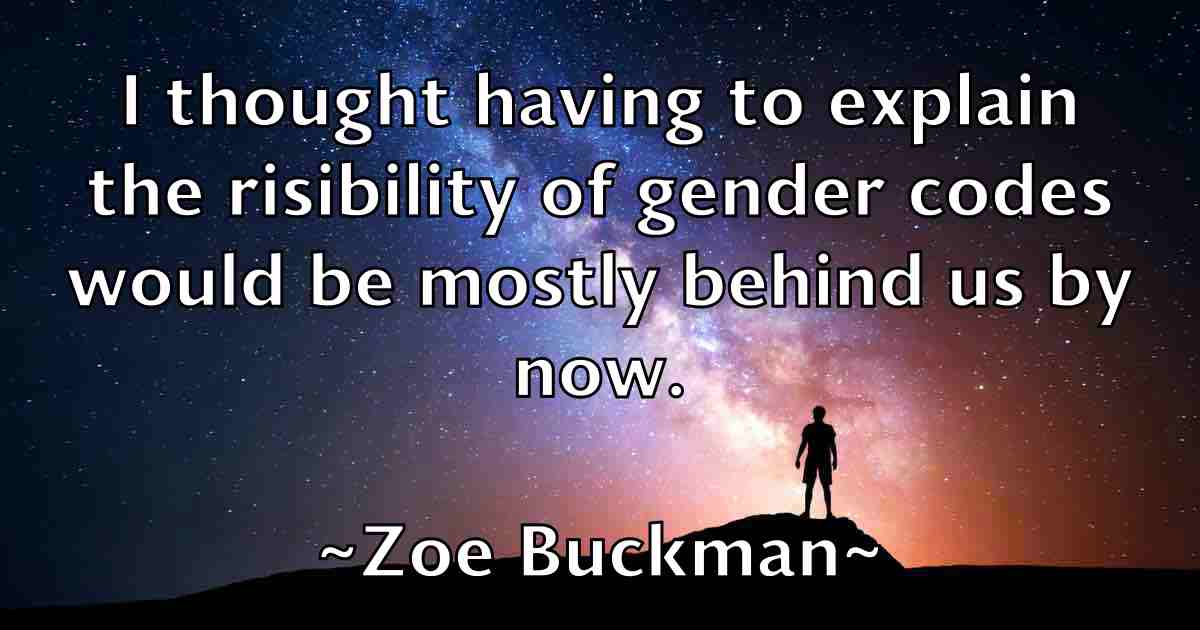 /images/quoteimage/zoe-buckman-fb-855192.jpg