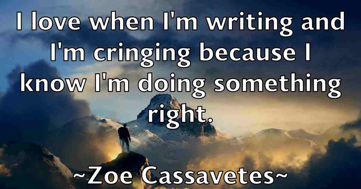 /images/quoteimage/zoe-cassavetes-fb-855215.jpg