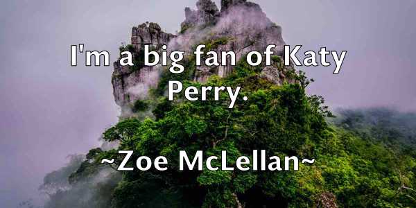 /images/quoteimage/zoe-mclellan-855431.jpg