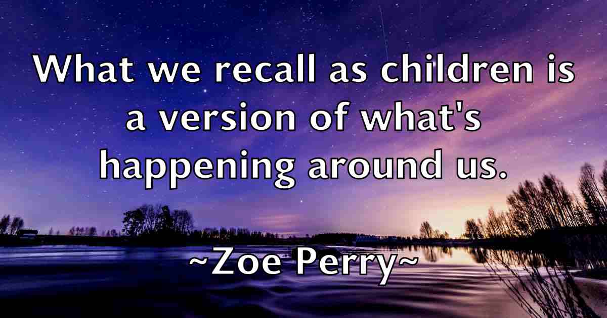 /images/quoteimage/zoe-perry-fb-855439.jpg