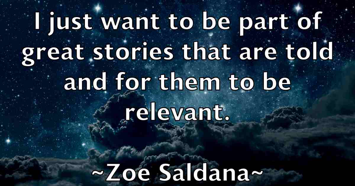 /images/quoteimage/zoe-saldana-fb-855576.jpg