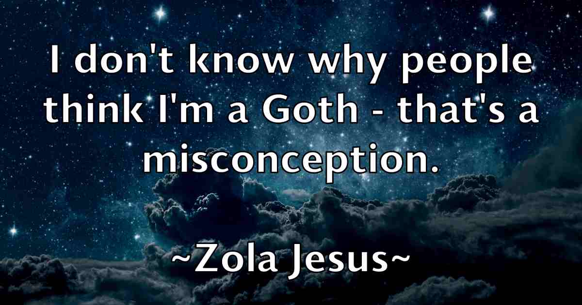 /images/quoteimage/zola-jesus-fb-855734.jpg